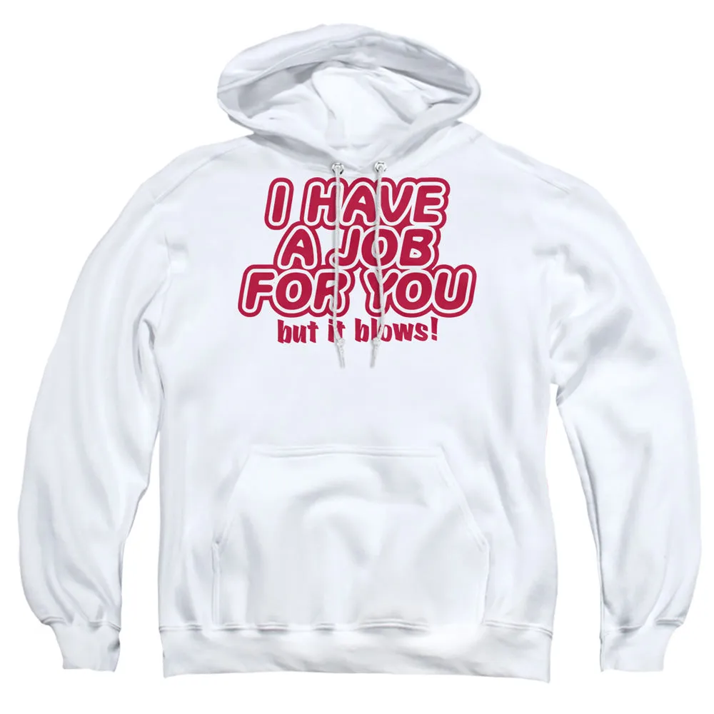 A Job For You Mens Hoodie White