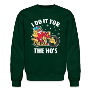 Christmas Biker Santa Riding Motorcycle I Do It For The Ho's Sweatshirt