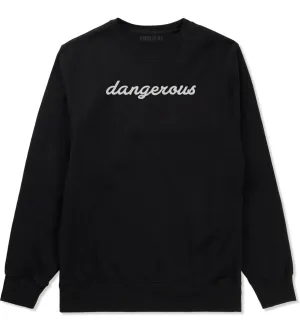 Dangerous Script Mens Crewneck Sweatshirt