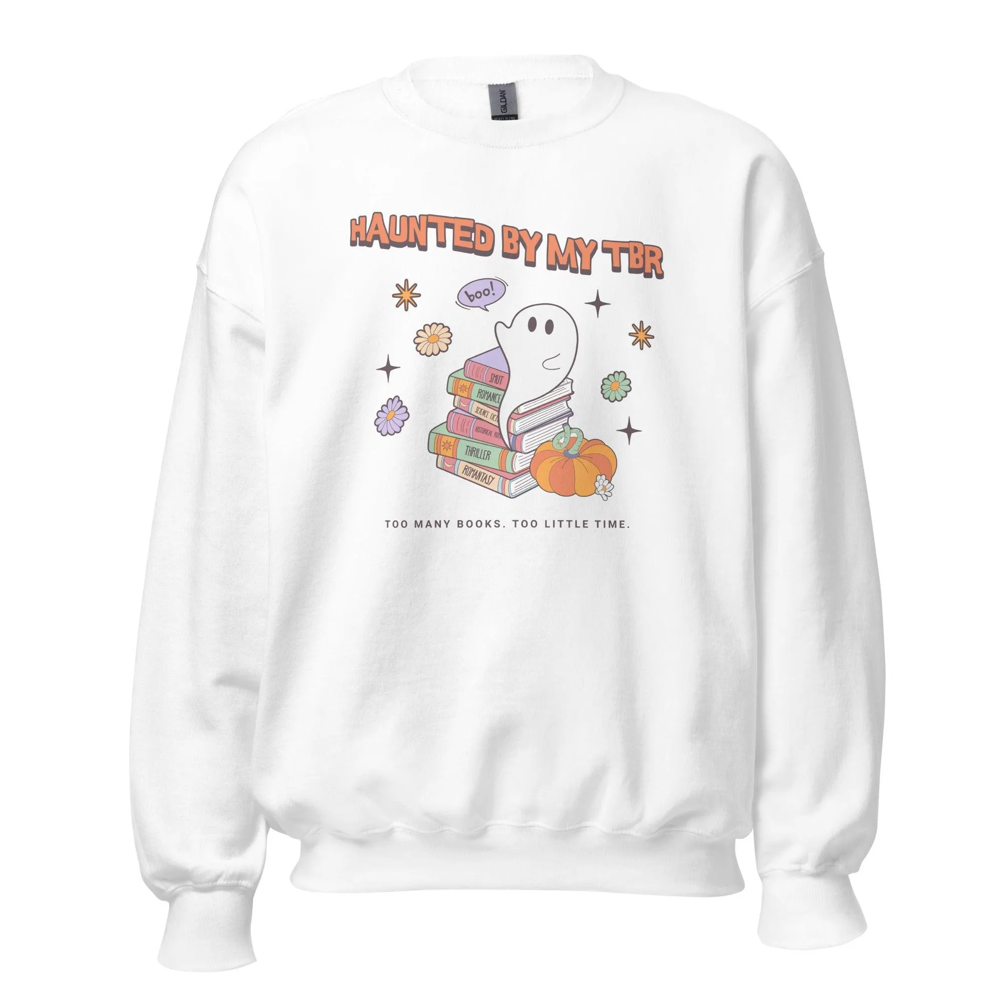 Haunted by TBR Sweatshirt