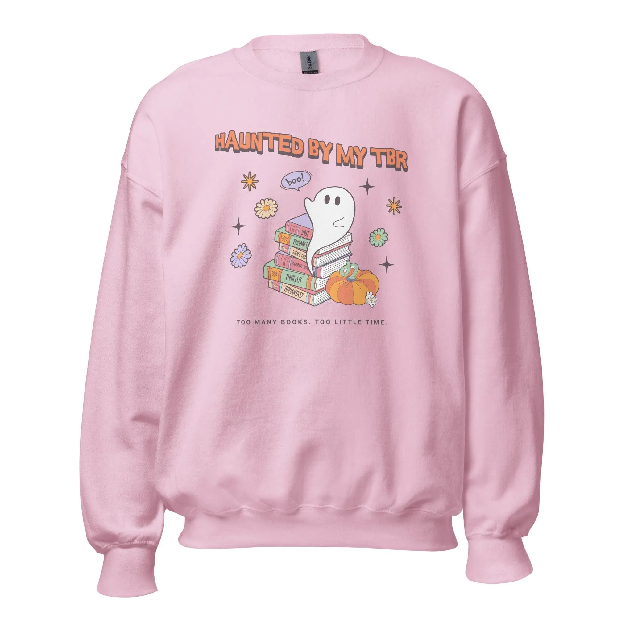 Haunted by TBR Sweatshirt