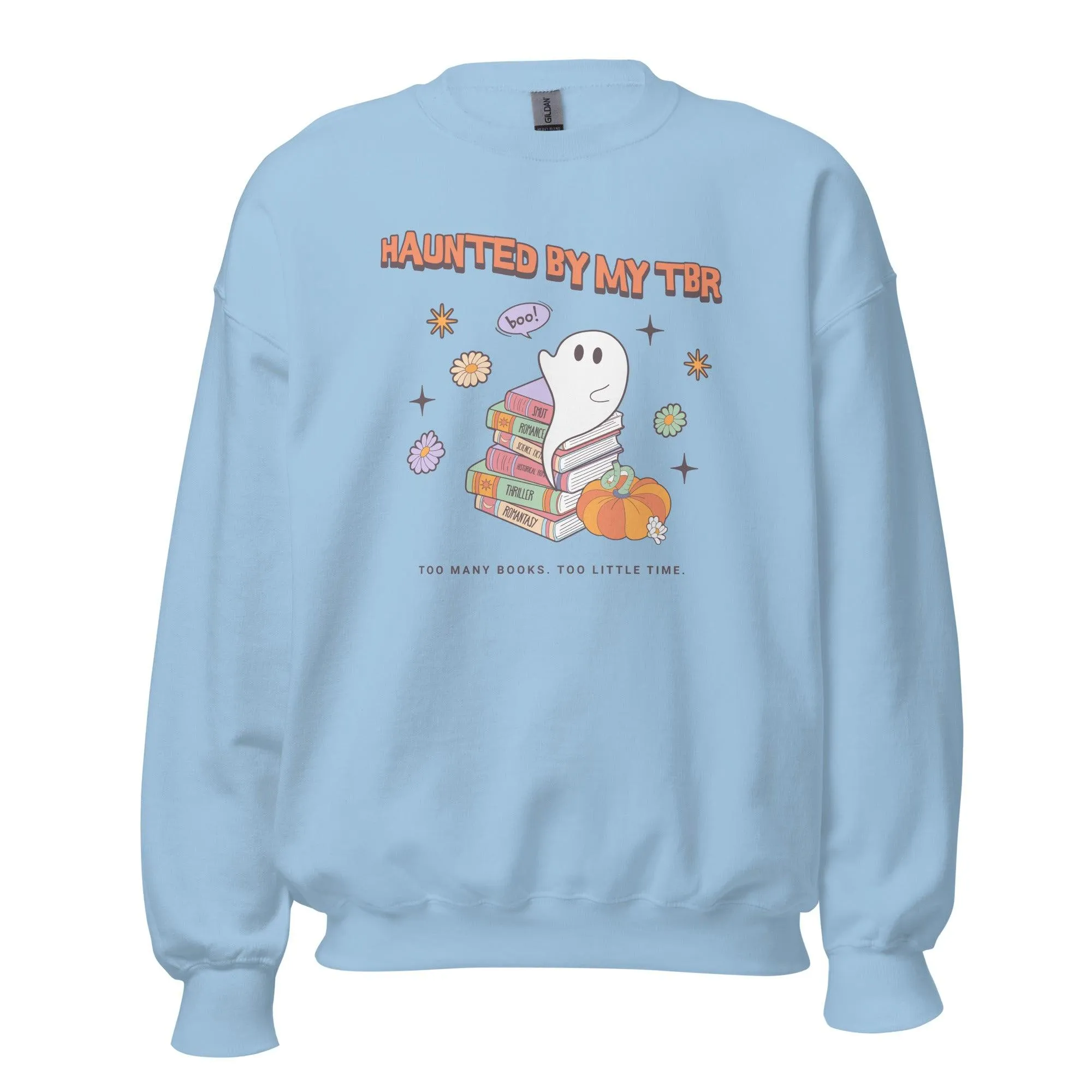 Haunted by TBR Sweatshirt