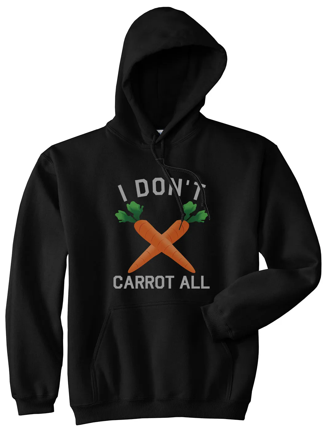 I Dont Carrot All Vegan Mens Pullover Hoodie