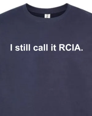 I Still Call it RCIA Crewneck Sweatshirt