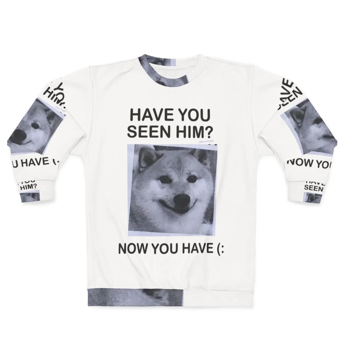 "Have You Seen Him?" Shiba Inu Sweatshirt | Inspiring Dog Apparel