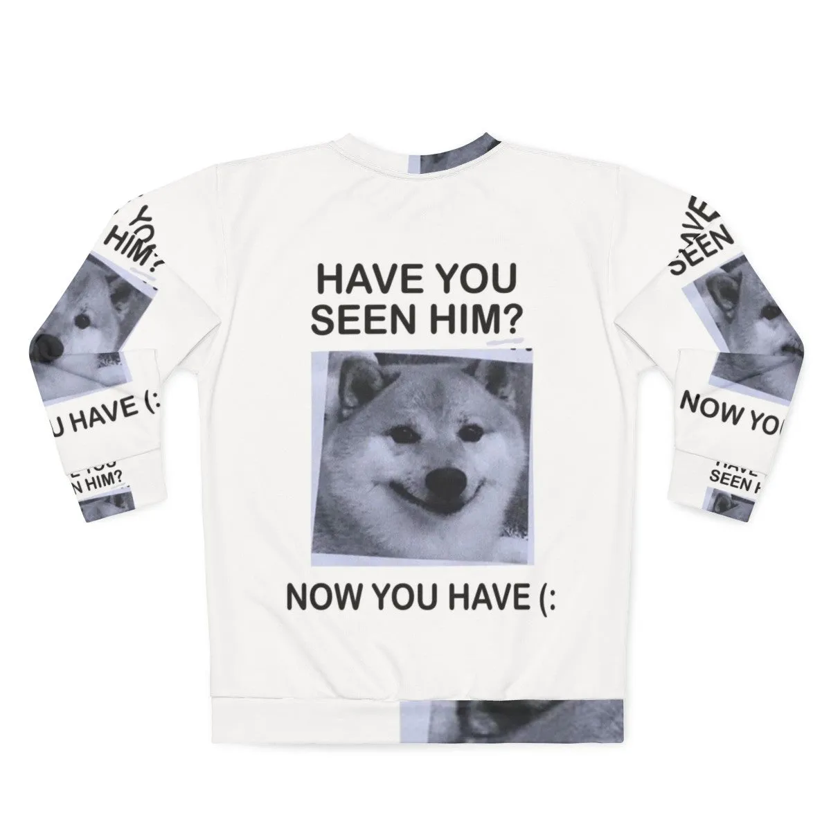 "Have You Seen Him?" Shiba Inu Sweatshirt | Inspiring Dog Apparel