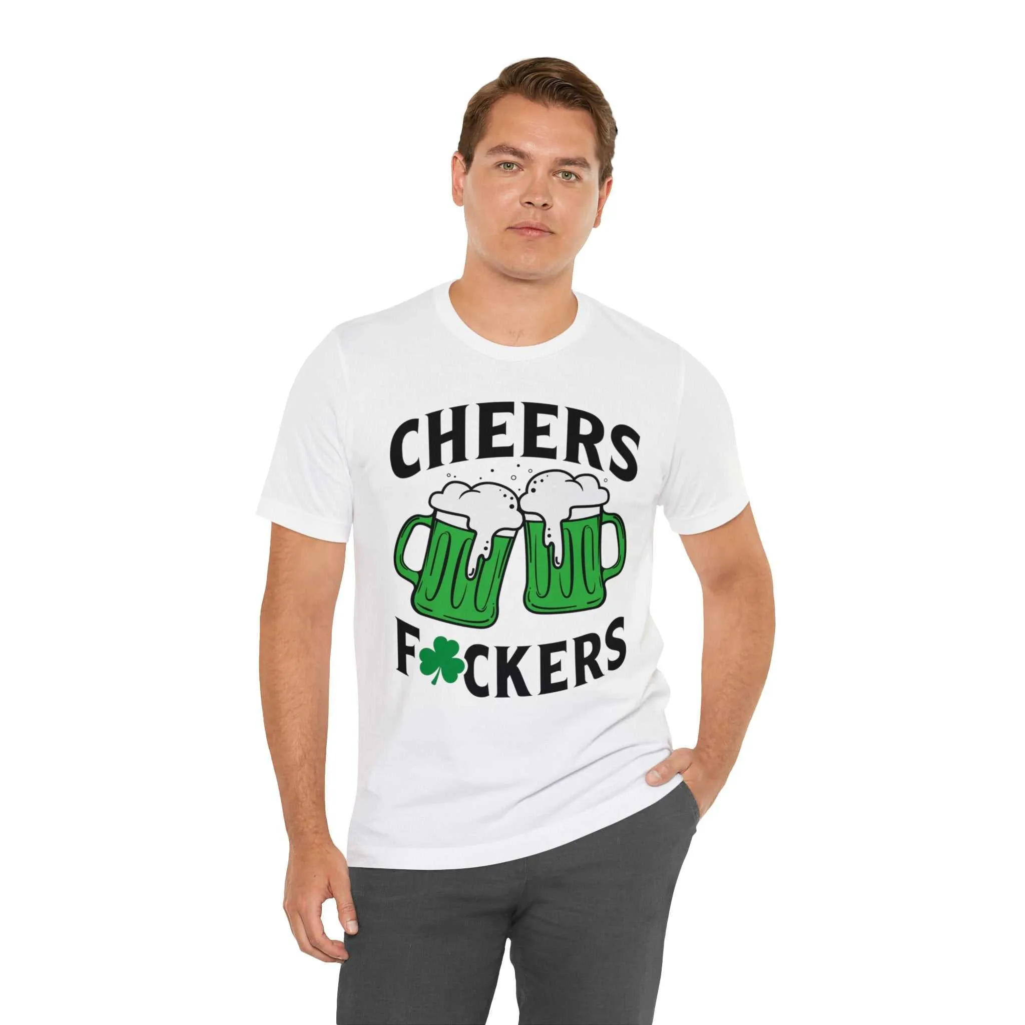 St Patrick's Day Shirt Cheers F*ckers T-Shirt for Man, Boyfriend, Father, Grandfather