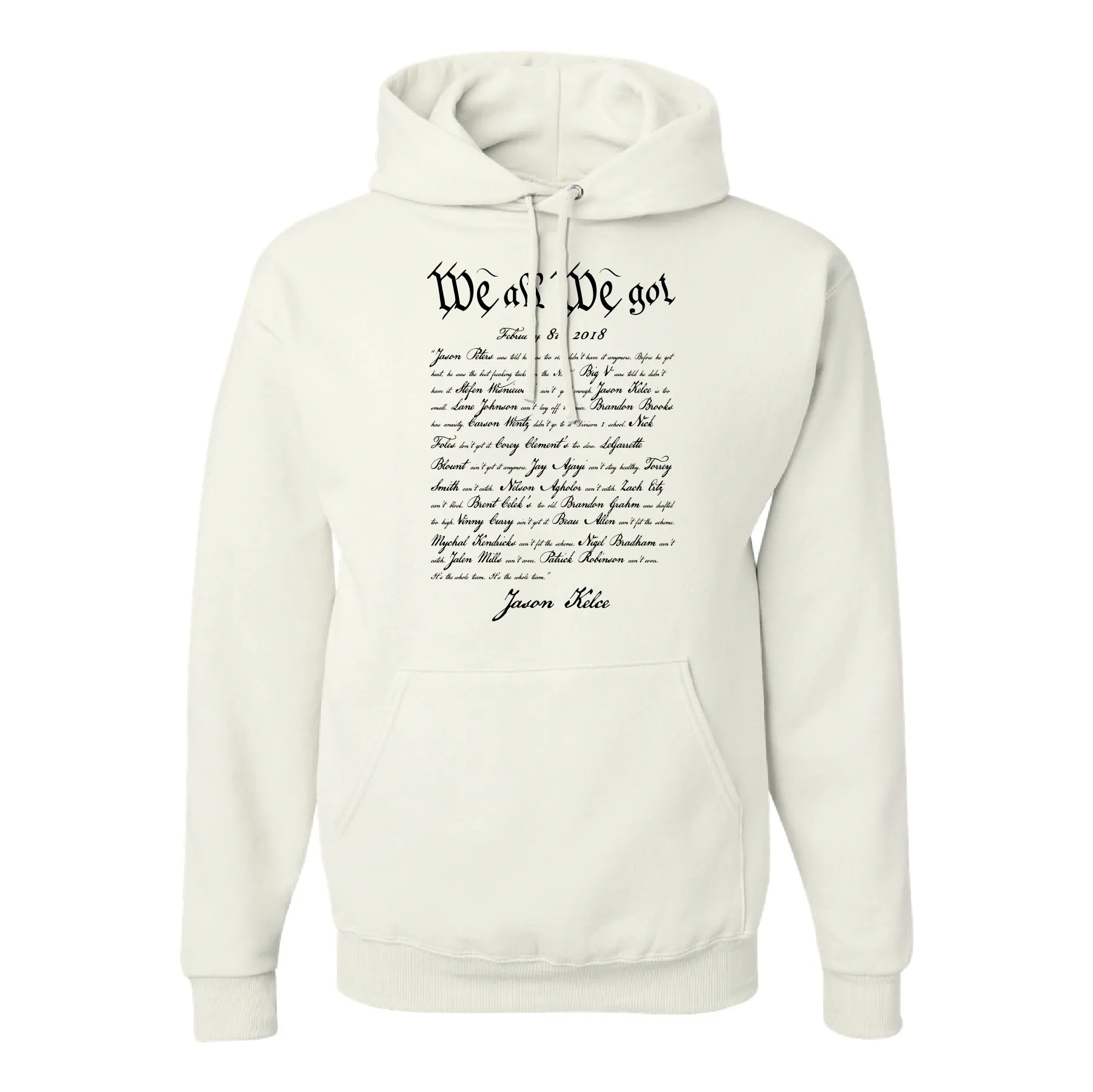 We All We Got Pullover Hoodie | Kelce Speech White Pullover Sweatshirt